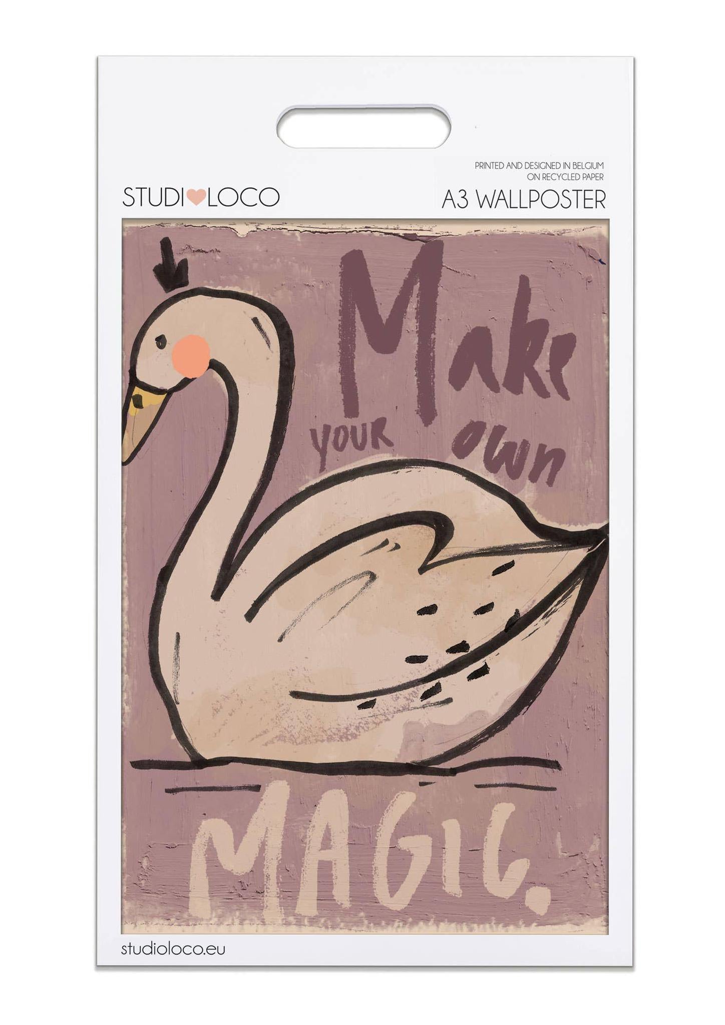 Swan 'Make Your Own Magic' Poster - 2 Sizes Avilable