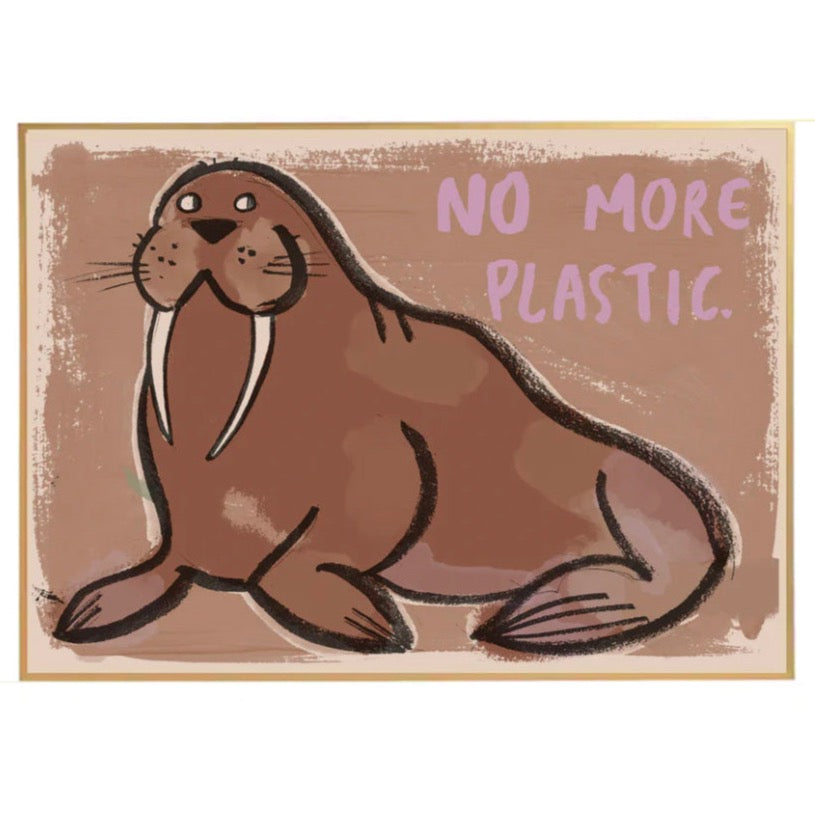 Walrus 'No More Plastic' Wall Poster 50x70cm